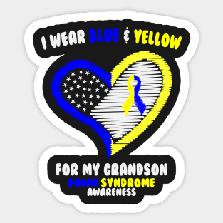 I Wear Blue And Yellow For My Grandson - Down Syndrome Awareness Sticker